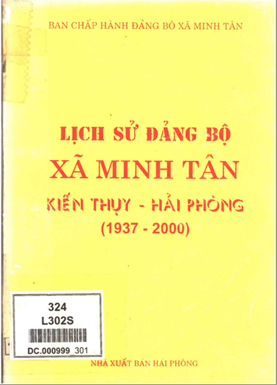 LỊCH SỬ ĐẢNG BỘ XÃ MINH TÂN, KIẾN THỤY - HẢI PHÒNG 1937 - 2000 (BẢN GỐC)